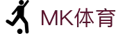 MK体育-中国官方网站首页-中文全站入口